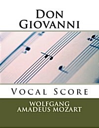 Don Giovanni - Vocal Score (Italian and English): Schirmer Edition (Paperback)