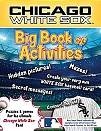 Chicago White Sox: The Big Book of Activities (Paperback)