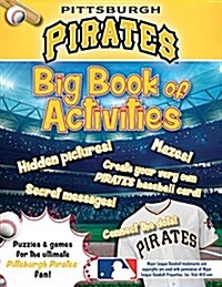 Pittsburgh Pirates: The Big Book of Activities (Paperback)