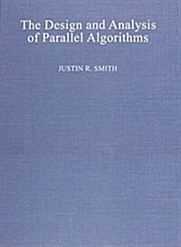 The Design and Analysis of Parallel Algorithms (Hardcover)