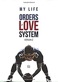 Orders of Love System Version 2 (Paperback)