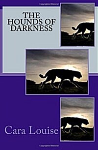 The Hounds of Darkness (Paperback)