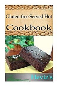 Gluten-free Served Hot (Paperback)