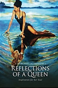 Reflections of a Queen (Paperback)