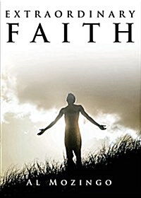 Extraordinary Faith (Paperback)