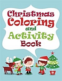 Christmas Coloring and Activity Book (Paperback, ACT, CLR)