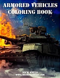 Armored Vehicles Coloring Book (Paperback, CLR, Large Print)