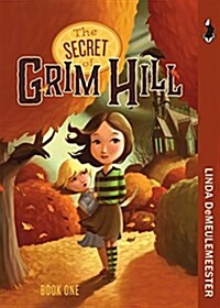 The Secret of Grim Hill (Paperback)