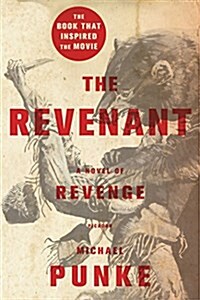 [중고] The Revenant: A Novel of Revenge (Paperback)