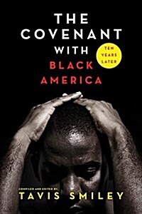 The Covenant with Black America - Ten Years Later (Paperback)