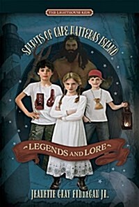 Legends and Lore: Spirits of Cape Hatteras Island (Paperback, 2)