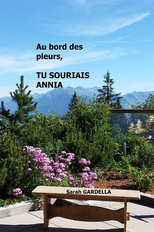 Au Bord Des Pleurs, Tu Souriais Annia (Paperback)