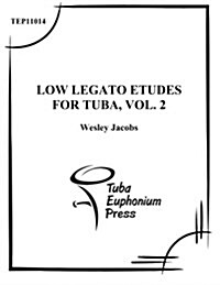 Low Legato Etudes for Tuba (Volume 2) (Paperback)