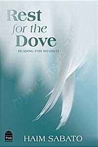 Rest for the Dove: Reading for Shabbat (Hardcover)