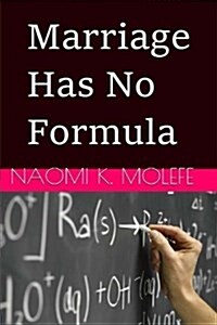Marriage Has No Formula (Paperback)