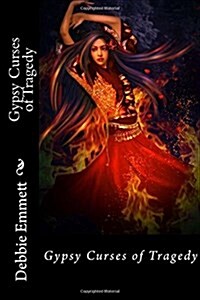 Gypsy Curses of Tragedy (Paperback, Large Print)