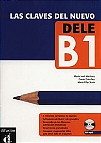 LAS Claves Del Nuevo Dele: Libro + CD B1 (2013 Edition) (Spanish Edition) (Paperback)