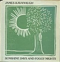 Sunshine Days and Foggy Nights (Hardcover, 1st)