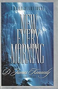 New Every Morning: A Daily Devotional (Hardcover, First Edition)