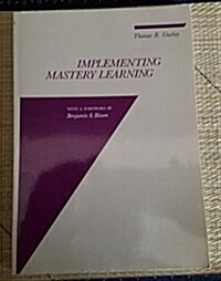 Implementing Mastery Learning (Paperback)