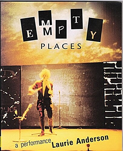 Empty Places: A Performance (Paperback, 1st)