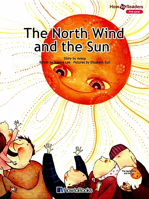 How to Readers 2 (Pink Level) : The North Wind and the Sun (Paperback + CD + Workbook)
