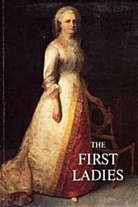 The First Ladies (Paperback, 7th)