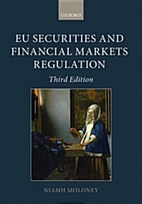 EU Securities and Financial Markets Regulation (Paperback, 3 Revised edition)