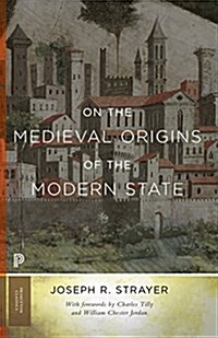 On the Medieval Origins of the Modern State (Paperback)