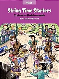String Time Starters : 21 pieces for flexible ensemble (Sheet Music, Violin book)