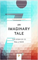 An Imaginary Tale: The Story of √-1 (Paperback, Revised)