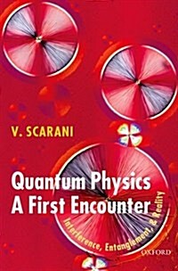 [중고] Quantum Physics: A First Encounter : Interference, Entanglement, and Reality (Paperback)