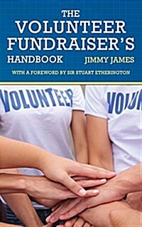 The Volunteer Fundraisers Handbook (Paperback)
