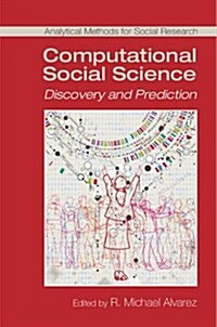 Computational Social Science : Discovery and Prediction (Hardcover)