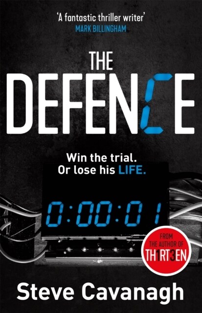 The Defence : Win the trial. Or lose his life. (Paperback)