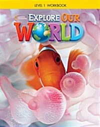 Explore Our World: Workbook (Pamphlet)