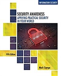 Security Awareness: Applying Practical Security in Your World (Paperback, 5)