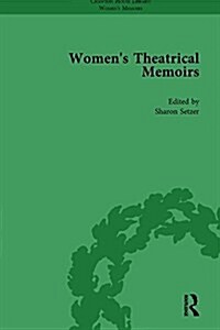 Womens Theatrical Memoirs, Part I Vol 3 (Hardcover)