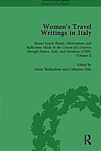 Womens Travel Writings in Italy, Part I Vol 4 (Hardcover)