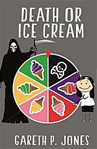 Death or Ice Cream? (Paperback)