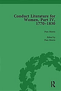 Conduct Literature for Women, Part IV, 1770-1830 vol 6 (Hardcover)