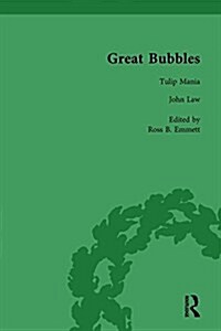 Great Bubbles, vol 1 : Reactions to the South Sea Bubble, the Mississippi Scheme and the Tulip Mania Affair (Hardcover)