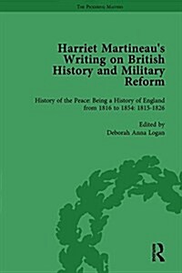 Harriet Martineaus Writing on British History and Military Reform, vol 2 (Hardcover)