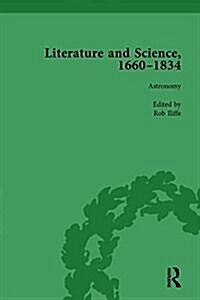 Literature and Science, 1660-1834, Part II vol 6 (Hardcover)