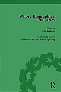Whore Biographies, 1700-1825, Part I Vol 3 (Hardcover)