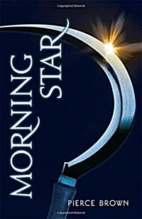 Morning Star : Red Rising Series 3 (Hardcover)