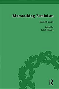 Bluestocking Feminism, Volume 2 : Writings of the Bluestocking Circle, 1738-92 (Hardcover)