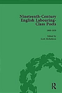 Nineteenth-Century English Labouring-Class Poets Vol 1 (Hardcover)