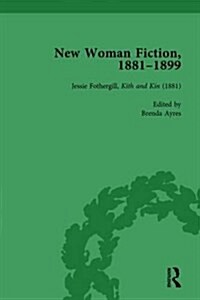 New Woman Fiction, 1881-1899, Part I Vol 1 (Hardcover)