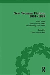 New Woman Fiction, 1881-1899, Part II vol 6 (Hardcover)